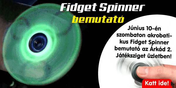 Játéksziget Fidget Spinner Bemutató