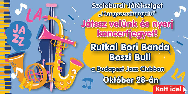 Szeleburdi Játéksziget a Budapest Jazz Clubban - Boszi Buli 10.28-án